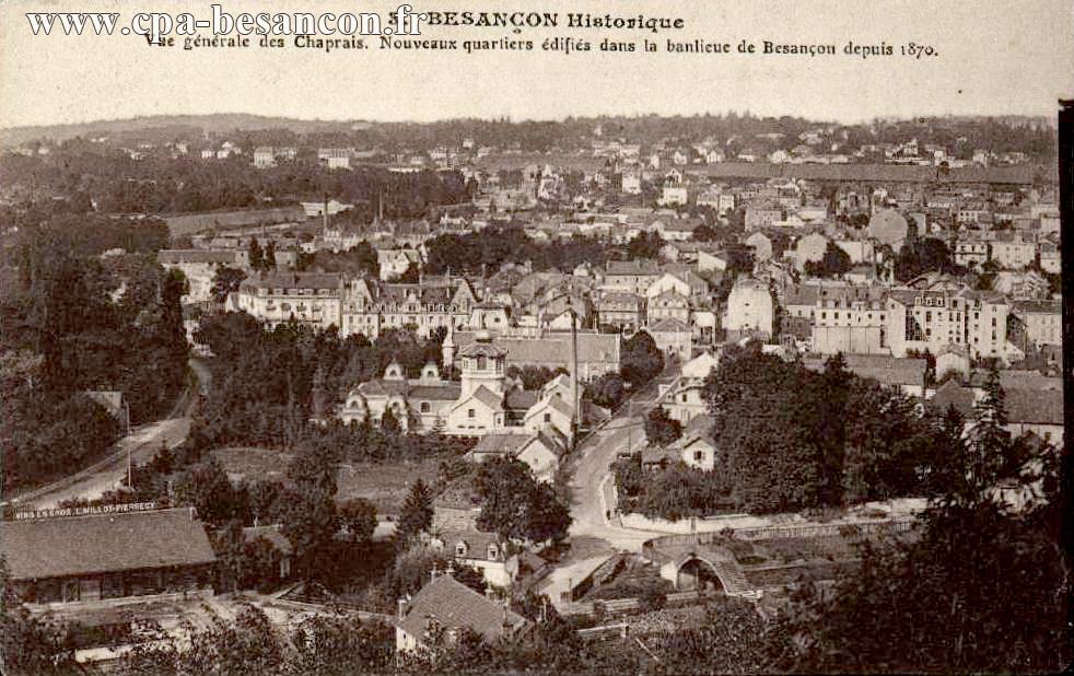 3. BESANÇON Historique - Vue générale des Chaprais. Nouveaux quartiers édifiés dans la banlieue de Besançon depuis 1870.